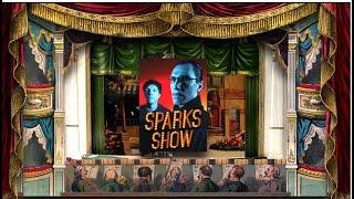 Sparks - It's A Sparks Show (Official Visualizer)