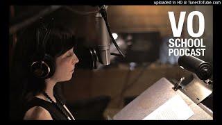 HOW TO GET VOICEOVER WORK - VO School Podcast Episode 8