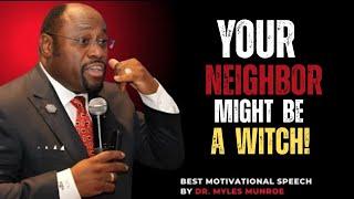‍️ “7 Spiritual Signs Your Neighbor Is Secretly a Witch – Dr. Myles Munroe Exposes the Truth