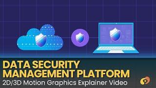 Data Security Management - Key Encryption - 2D/3D Animated Explainer Video - Mypromovideos