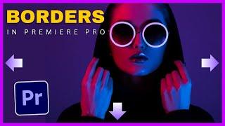 Add Border to Video in Premiere Pro