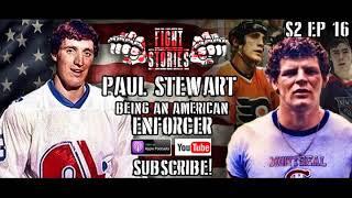 Fight Stories: Paul Stewart - Being an American Enforcer