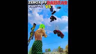 Free fire zerox ff vs Raistar #freefire #ff #freefiregameplay #freefirevideos #freefireshorts #viral