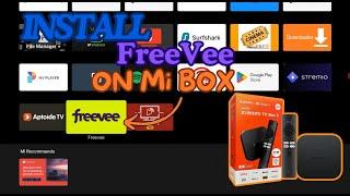 How to Install Amazon Freevee on Mi Box (Android TV Box)