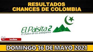 Resultados del Chance PAISITA NOCHE del domingo 16 de mayo de 2021 | Chance   