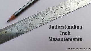 Understanding Inch Measurements | How to take measurements in inches