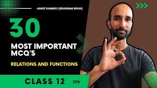 30 Most Important MCQ's | Relations and Functions L10 | Class 12 | EduGram | V1