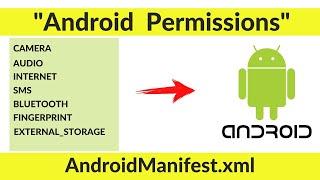 How to Add Android Permissions in AndroidManifest.xml File in Android Studio