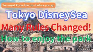 Tokyo DinseySea | Many rules changed! You can't enjoy it if you don't know the latest update