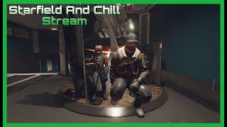 Starfield And Chill Stream