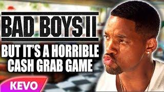 Bad Boys 2 but it's a horrible cash grab game