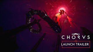 CHORUS - Official Launch Trailer