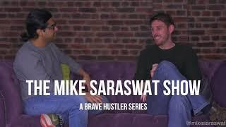 Ex-Athlete, Olympian & Actor, Richard Buck on The Mike Saraswat Show on Brave Hustler