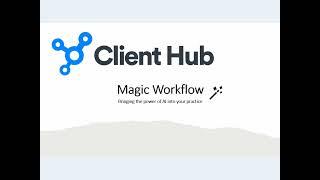 AI Power: Introducing Magic Workflow by Client Hub