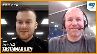 Let's Talk Sustainability | Lawn Tennis Association