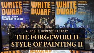 History of the Forgeworld Style of Painting II - 2013 Horus Heresy Releases