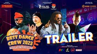 TRAILER | DALAT BEST DANCE CREW 2023 - HOA SEN HOME INTERNATIONAL CUP CHÍNH THỨC QUAY TRỞ LẠI