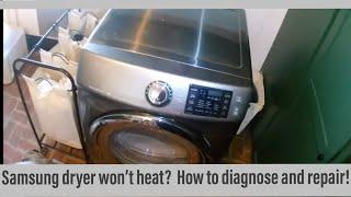 Samsung Electric Dryer Not Heating.  Diagnosis and Repair (dc97-14486a)