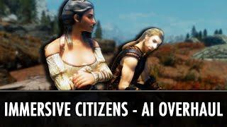 Skyrim Mod: Immersive Citizens - AI Overhaul