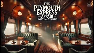  The Plymouth Express Affair: A Hercule Poirot Mystery!  | Agatha Christie