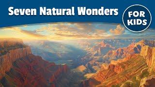 Seven Natural Wonders of the World for Kids | Bedtime History