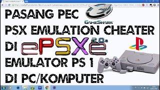 Cara Pasang PEC/Psx Emulation Cheater di EPSXE Emulator Playstation 1 di PC/Komputer