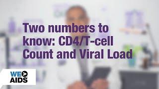 #AskTheHIVDoc: Two numbers to know: CD4/T-cell count and viral load