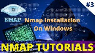 #3 Nmap Installation On Windows || How to Install Nmap