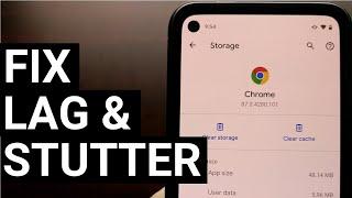 How to Fix Google Camera & Chrome App Lag After Updating to Android 11?