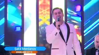 Şakir Mərdanov - Poppuri 2019 (toy) +994 55 4800711