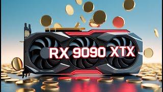 RX 9090 XTX Will END Expensive GPUs!