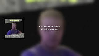 Circumstances XALUS