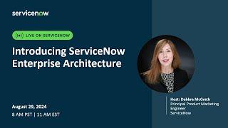 SPM Academy: Introducing ServiceNow Enterprise Architecture