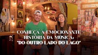 A emocionante História da música: Do Outro Lado Do Lago - Pedro Vitor e Mariana