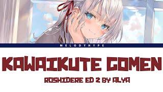 Alya Sometimes Hides Her Feelings in Russian - Ending 2 Full "Kawaikute Gomen" by Alya (Lyrics)