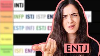 ENTJ tier-ranking the 16 personalities