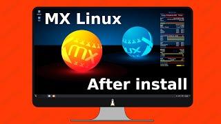 20 things to do after installing MX Linux (2021)