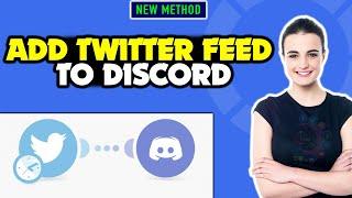 How to add twitter feed to discord 2025 | Setup Automatic Twitter feed discord