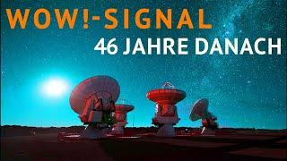 Wow!-Signal: 46 Jahre danach - Eine Botschaft von einer anderen Welt?