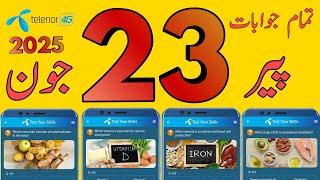 23 June 2025 Questions and Answers | My Telenor Today Questions | Telenor Questions Today