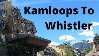 Kamloops to Whistler BC Time Lapse Drive Awesome scenic views!