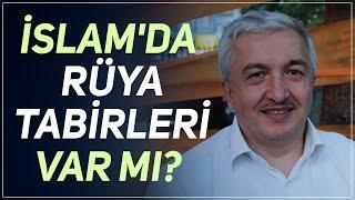 Rüya tabiri İslam'da var mı? - Prof.Dr. Mehmet Okuyan