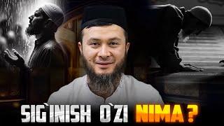 SIG'INISH O'ZI NIMA? | USTOZ ABU HANIFA