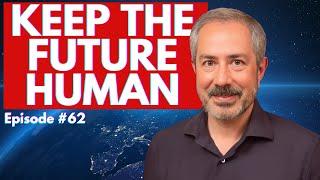Keep The Future Human | Episode #62 | For Humanity: An AI Risk Podcast