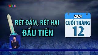 Mùa đông năm nay đến muộn: Miền Bắc bao giờ rét đậm, rét hại? | VTV24