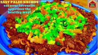 Easy Paleo Nachos | Paleo Selection