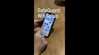 GateGuard WiFi Setup