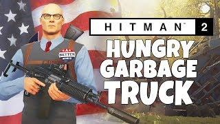 Hitman 2 - Whittleton Creek - Hungry Garbage Truck