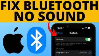 How to Fix Bluetooth Connected but No Sound on iPhone - 2024