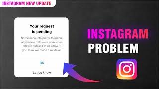 Your Request is pending instagram